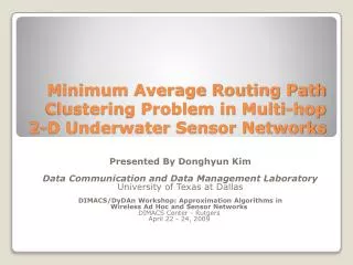 Minimum Average Routing Path Clustering Problem in Multi-hop 2-D Underwater Sensor Networks