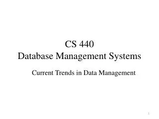 CS 440 Database Management Systems