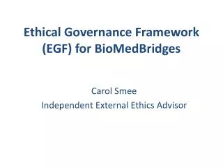Ethical Governance Framework (EGF) for BioMedBridges