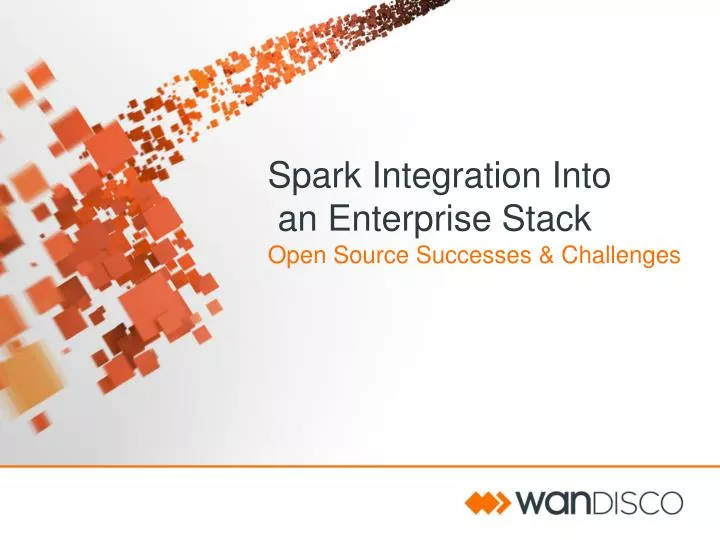 spark integration into an enterprise stack