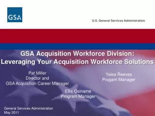 GSA Acquisition Workforce Division: Leveraging Your Acquisition Workforce Solutions