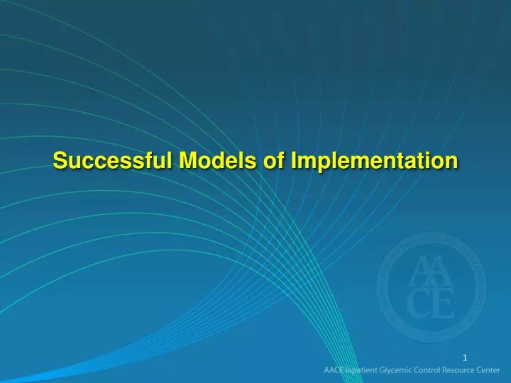 successful models of implementation