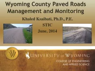 Wyoming County Paved Roads Management and Monitoring