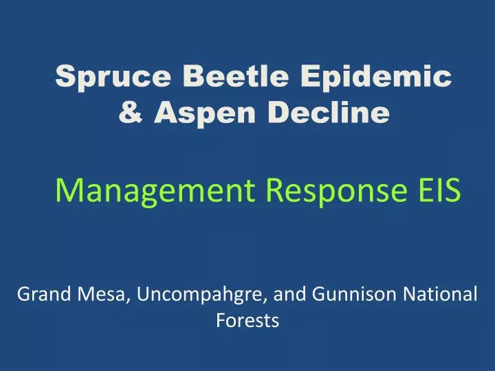 spruce beetle epidemic aspen decline management response eis