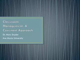 Classroom Management: A Covenant Approach