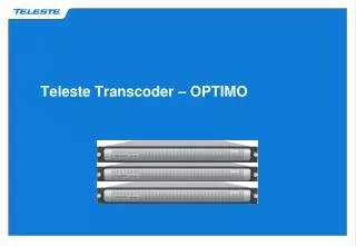 Teleste Transcoder – OPTIMO