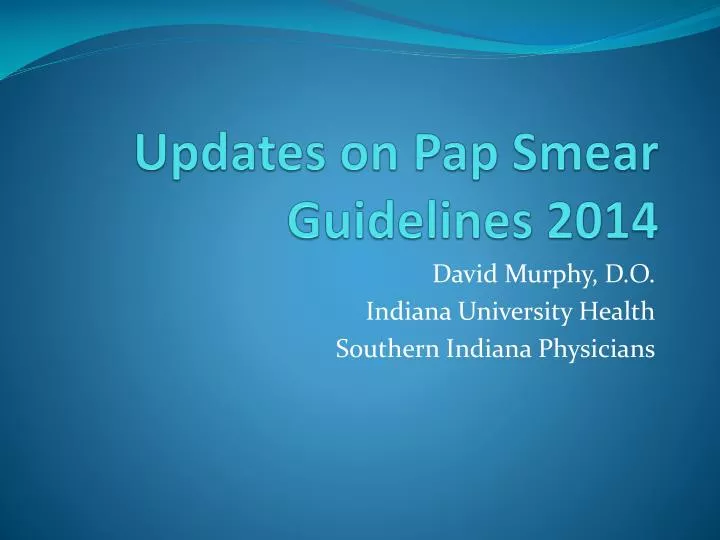 updates on pap smear guidelines 2014