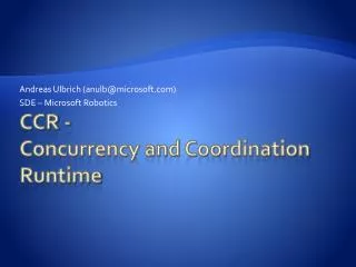 CCR - Concurrency and Coordination Runtime