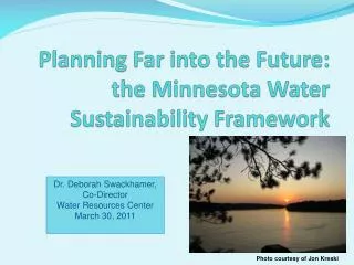 Planning Far into the Future: the Minnesota Water Sustainability Framework