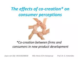The effects of co-creation* on consumer perceptions