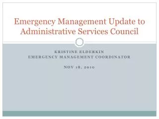 Emergency Management Update to Administrative Services Council