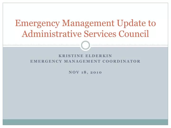 emergency management update to administrative services council