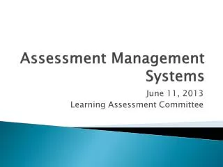 Assessment Management Systems