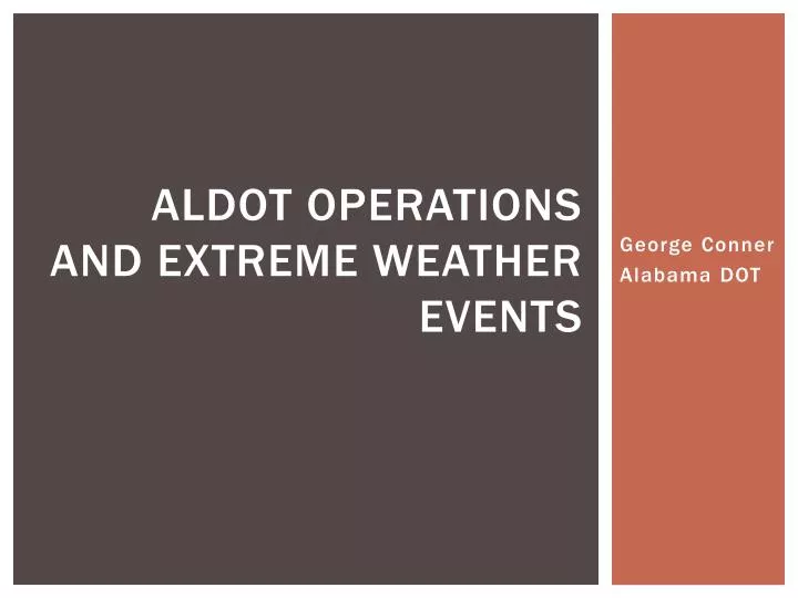 aldot operations and extreme weather events