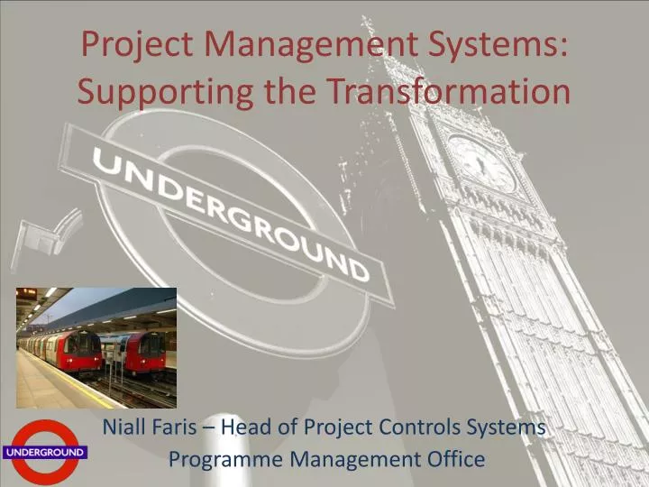 project management systems supporting the transformation