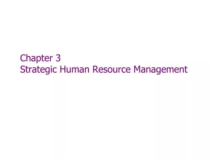 chapter 3 strategic human resource management