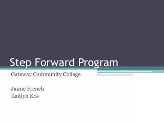 Step Forward Program