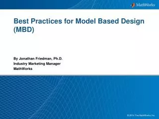 Best Practices for Model Based Design (MBD)