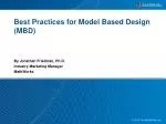 Best Practices for Model Based Design (MBD) - slide 1