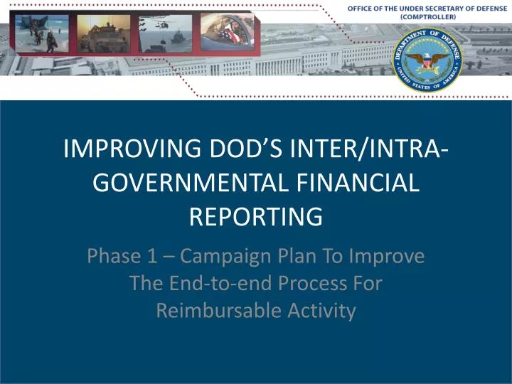 improving dod s inter intra governmental financial reporting