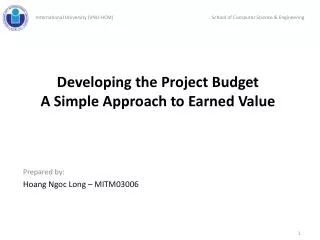 Developing the Project Budget A Simple Approach to Earned Value