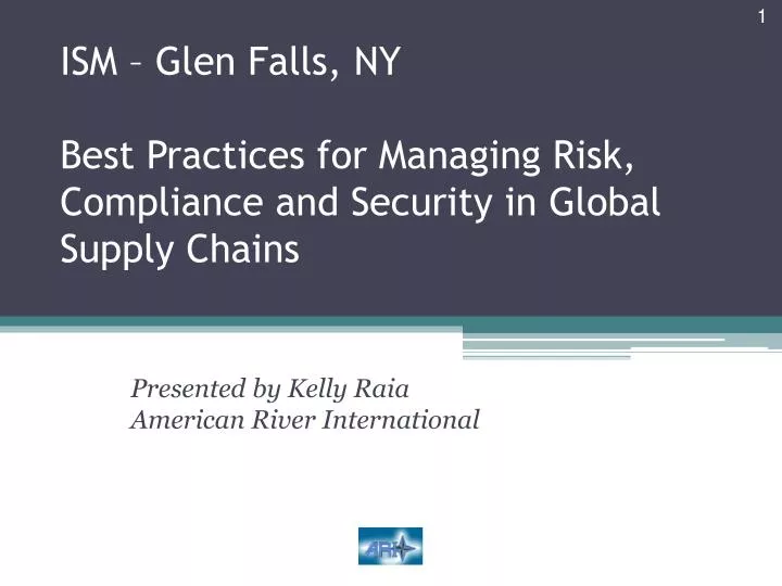 ism glen falls ny best practices for managing risk compliance and security in global supply chains