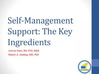 Self-Management Support: The Key Ingredients