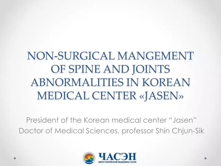 non surgical mangement of spine and joints abnormalities in korean medical center jasen
