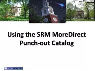 Using the SRM MoreDirect Punch-out Catalog