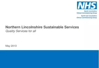 Northern Lincolnshire Sustainable Services Quality Services for all