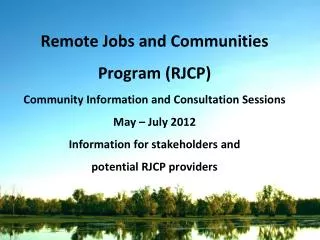 What is the Remote Jobs and Communities Program (RJCP)