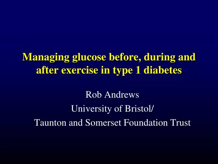 managing glucose before during and after exercise in type 1 diabetes