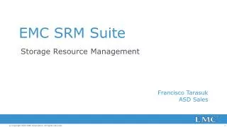 EMC SRM Suite