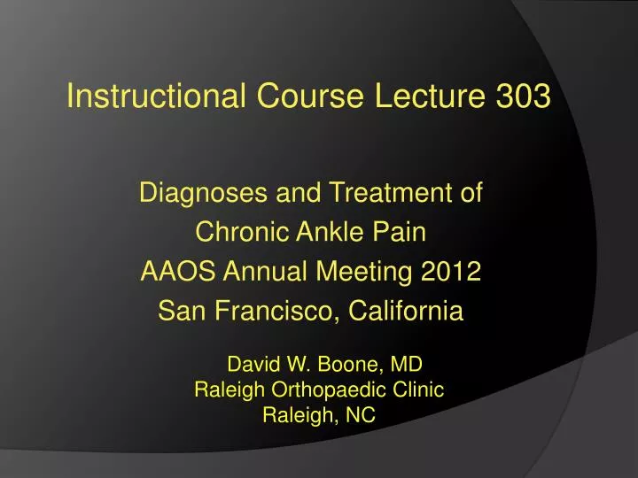 instructional course lecture 303