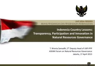 Indonesia Country Lessons: Transparency, Participation and Innovation in Natural Resources Governance