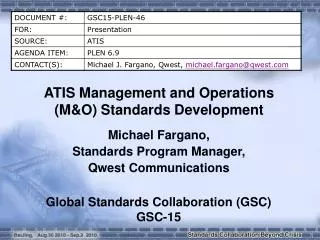 ATIS Management and Operations (M&amp;O) Standards Development