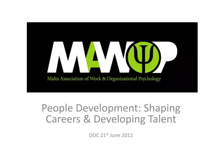 people development shaping careers developing talent doc 21 st june 2012