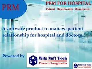 PRM FOR HOSPITAL Patient Relationship Management
