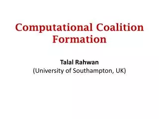 Computational Coalition Formation