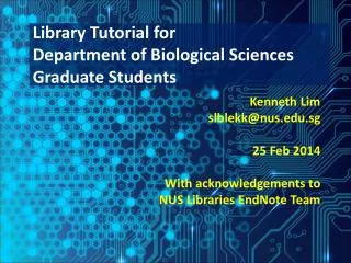 Library Tutorial for Department of Biological Sciences Graduate Students