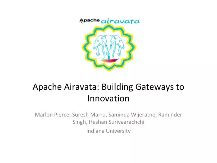 apache airavata building gateways to innovation