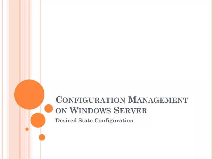 configuration management on windows server