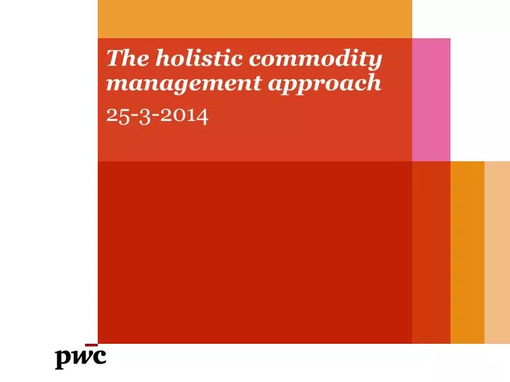 the holistic commodity management approach