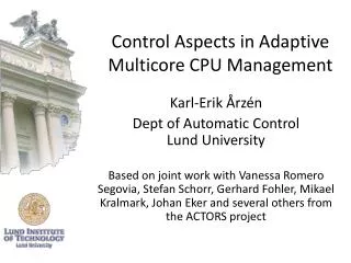 Control Aspects in Adaptive Multicore CPU Management
