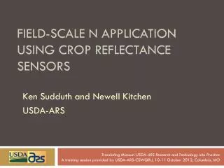 Field-Scale N Application Using Crop Reflectance Sensors