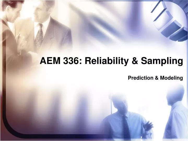 aem 336 reliability sampling