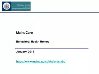 MaineCare Behavioral Health Homes