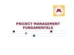 PROJECT MANAGEMENT FUNDAMENTALS - slide 1