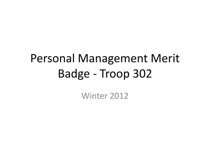 personal management merit badge troop 302