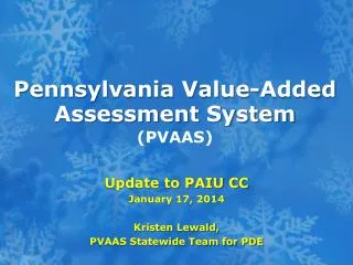 Pennsylvania Value-Added Assessment System (PVAAS)